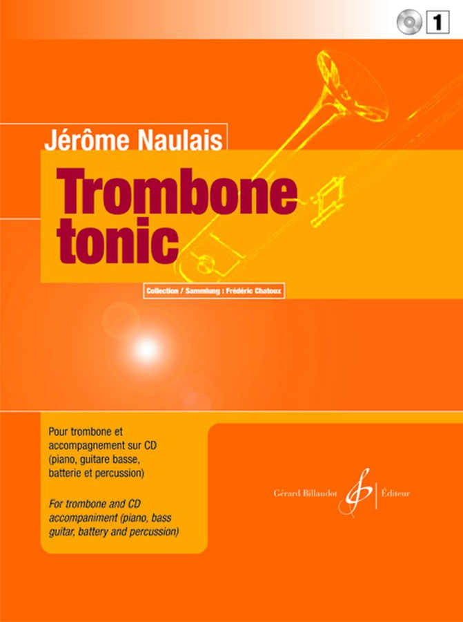 Naulais Jerome - Trombone Tonic Vol.1 + CD