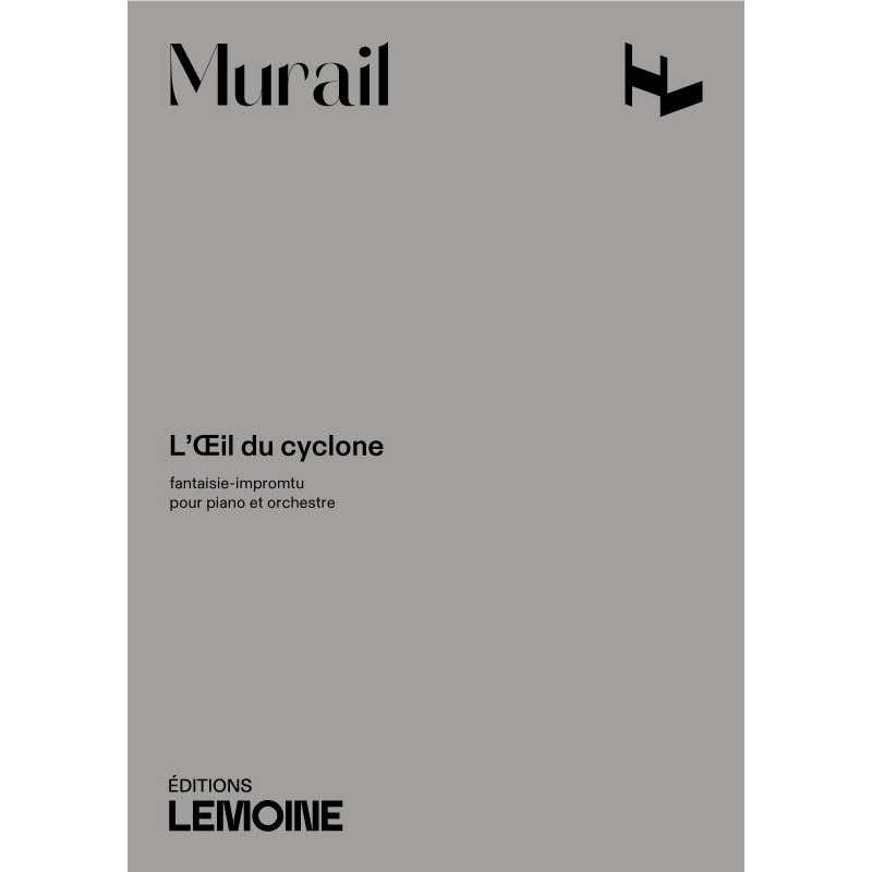 Murail Tristan - L'oeil Du Cyclone - Conducteur