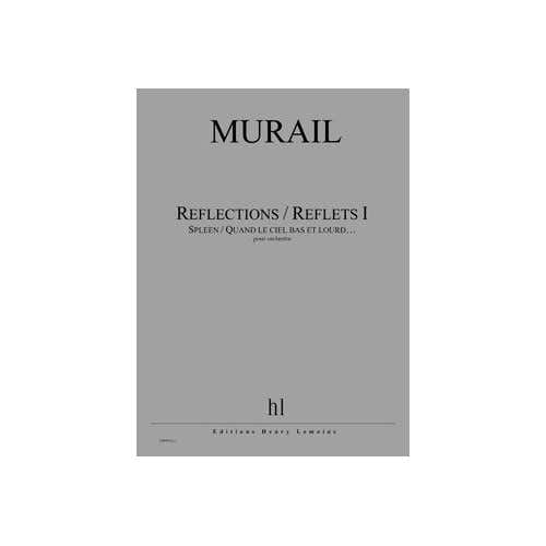 Murail - Réflections / Reflets Vol.i - Orquesta