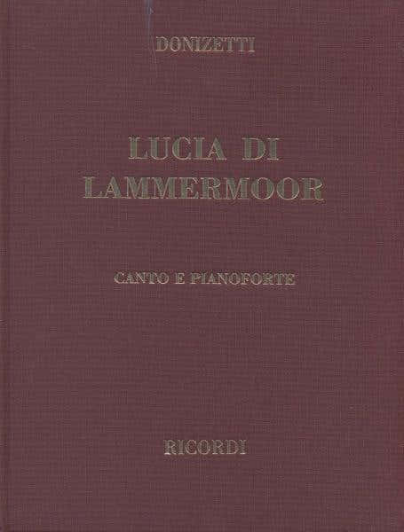 DONIZETTI G. - LUCIA DI LAMMERMOOR - CHANT ET PIANO