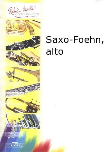 Robert Min Naulais J. - Sa-Foehn Alto