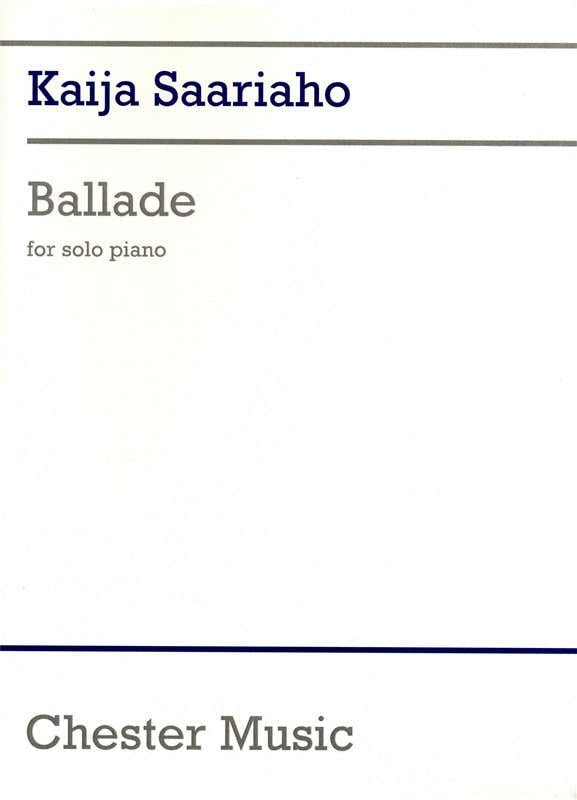 KAIJA SAARIAHO BALLADE - PIANO SOLO