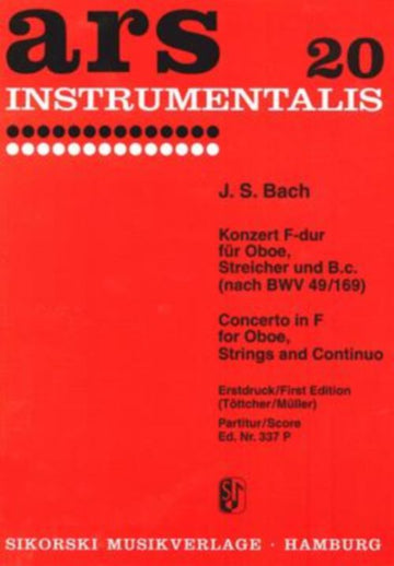 BACH JEAN-SEBASTIEN - CONCERTO IN F MAJOR FOR OBOE STRINGS AND BASSO CONTINUO - (BWV 49/169) - SCOR