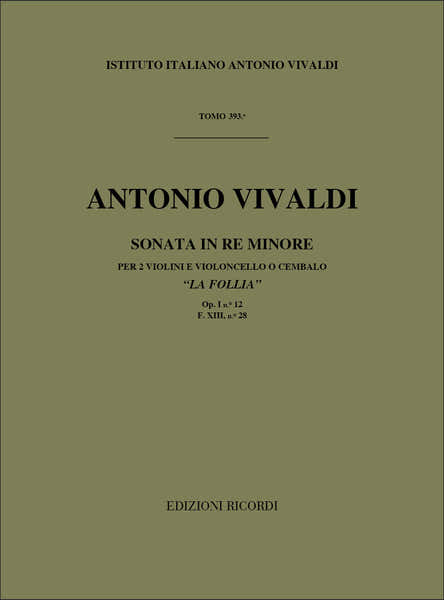 Vivaldi A. - Sonate In Re Min. - La Follia Op.i N.12 - 2 Violons