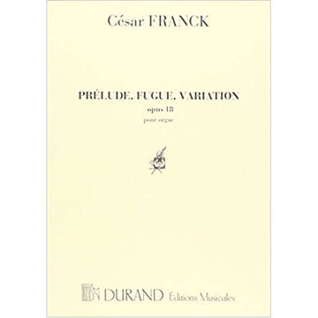 FRANCK C. - PRELUDE FUGUE ET VARIATION - ORGUE