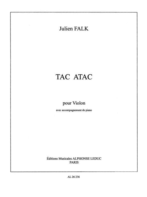 FALK J. - TAC ATAC - VIOLON ET PIANO