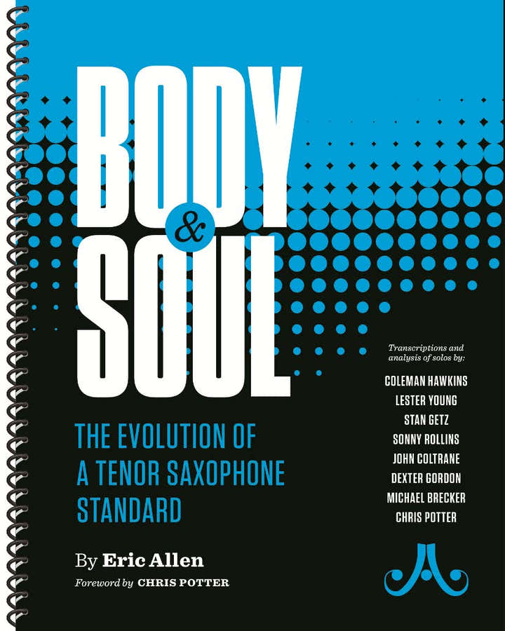 Allen E. - Body And Soul - The Evolution Of A Ténor Saxophone Standard