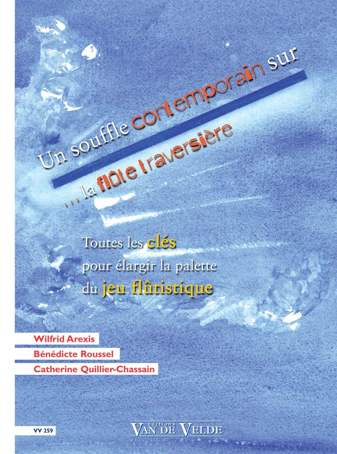 Arexis/roussel/QUILLIER-chassain - Un Souffle Contemporain Sur... La Flute Traversiere