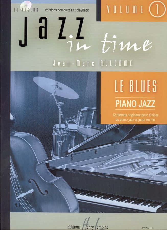Alle - Jazz In Time Vol.1 Le Blues + Cd - Clavier Guitare Basse Batterie