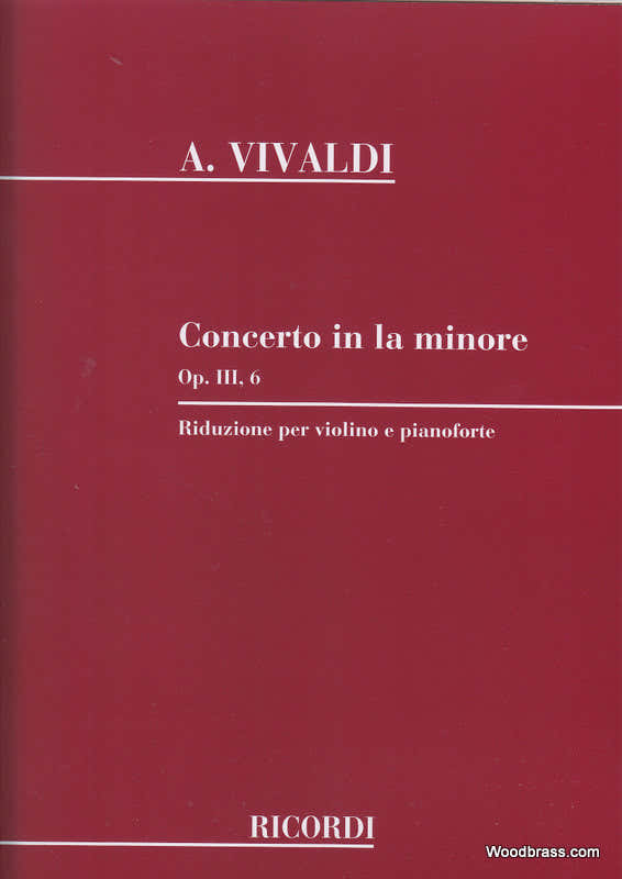 Vivaldi A. - Concerto In La Min. Op. Iii N. 6 Rv 356 - Violon Cordes Et Basse Continue