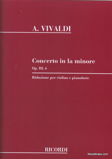 Vivaldi A. - Concerto In La Min. Op. Iii N. 6 Rv 356 - Violon Cordes Et Basse Continue