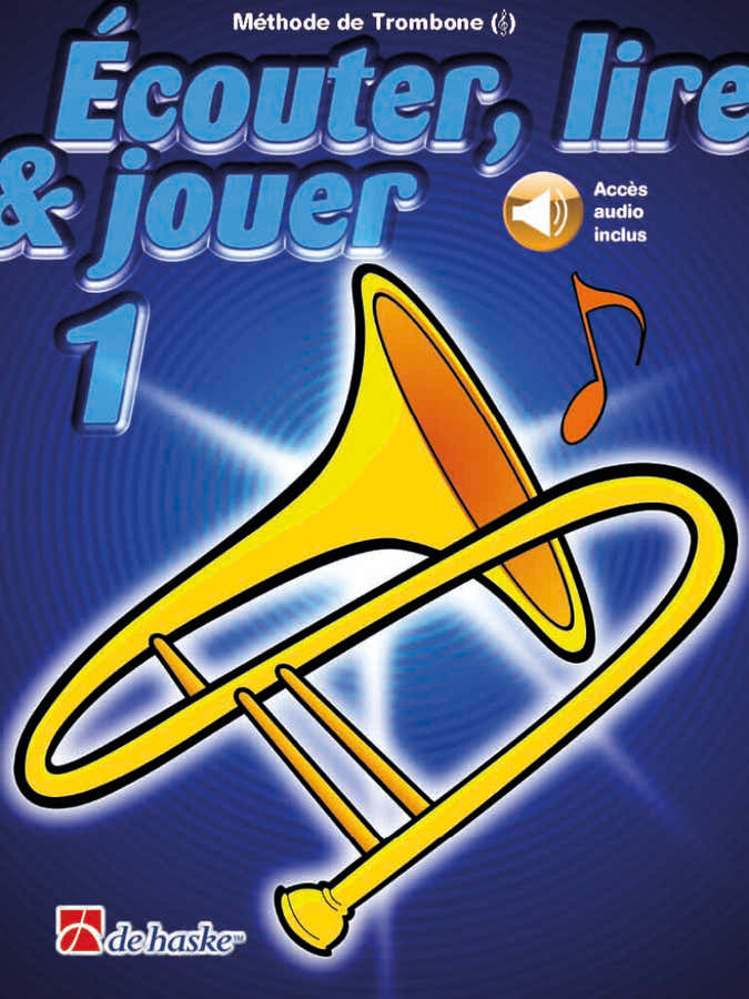 Écouter Lire Et Jouer Vol.1 Trombone Clé De Sol