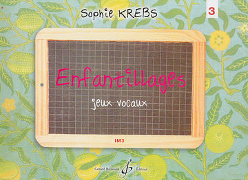 Kre Sophie - Enfiles Jeux Vocaux Vol.3 1Er Cycle Im3