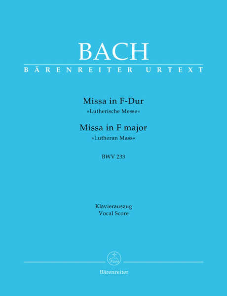 J.S. - Messe En Fa Majeur Bwv 233 Lutherische Messe - Reduction Ch Piano