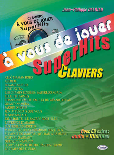 Delrieu Jean Philippe - A Vous De Jouer Superhits + CD - Clavier