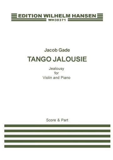 GADE J. - TANGO JALOUSIE - violon et piano