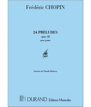 CHOPIN F. - PRELUDES OP 28 - PIANO