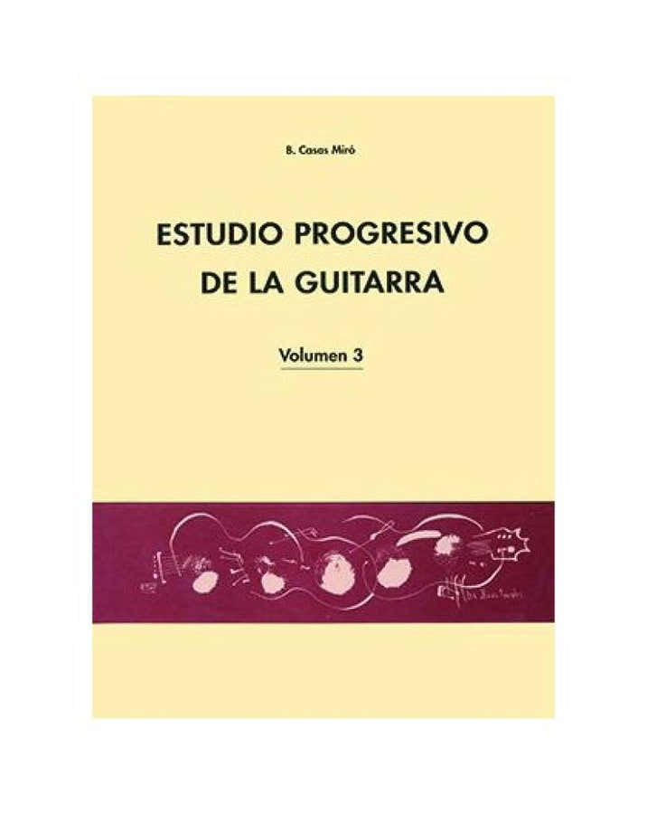 Casas Miro B. - Estudio Progresivo De La Guitarra Vol.3
