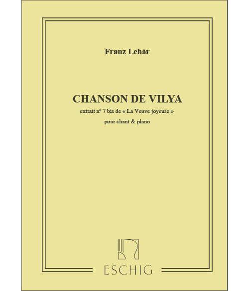 LEHAR F. - VEUVE JOYEUSE (VED ALLEGRA) 7Bis (CHANSON DE VILYA)