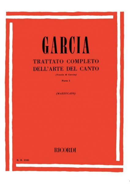 Garcia E. - Trattato Completo Dell'arte Del Canto - Chant