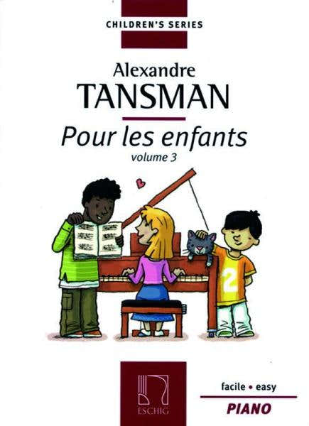 TANSMAN A. - POUR LES ENFANTS - PIANO
