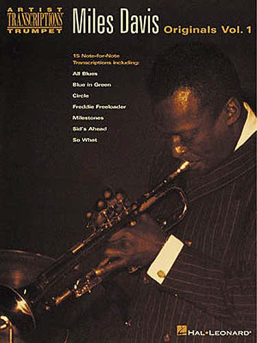 Davis Miles - Originals Volume 1 Artist Transcriptions Series - Trumpet