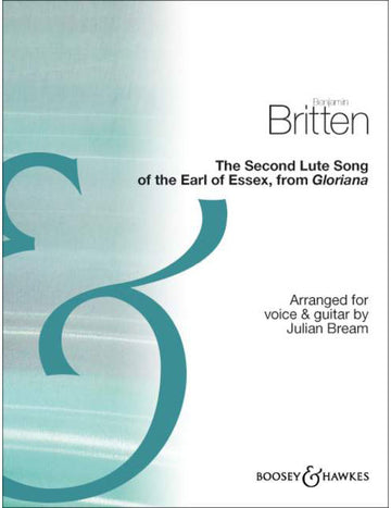 Britten - The Second Lute Song Of The Earl Of Essex - Voice et Guitare