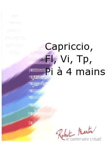 Robert Min Damase J.M. - Capriccio Flte Violon Trompette Piano 4 Mains