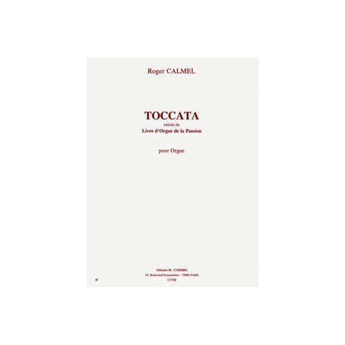 Calmel - TOCCATA-livre D'orgue Passion - Orgue