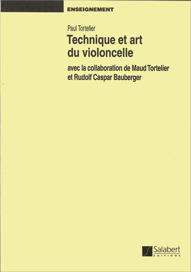 Tortelier - Technique et Art Du Violoncelle