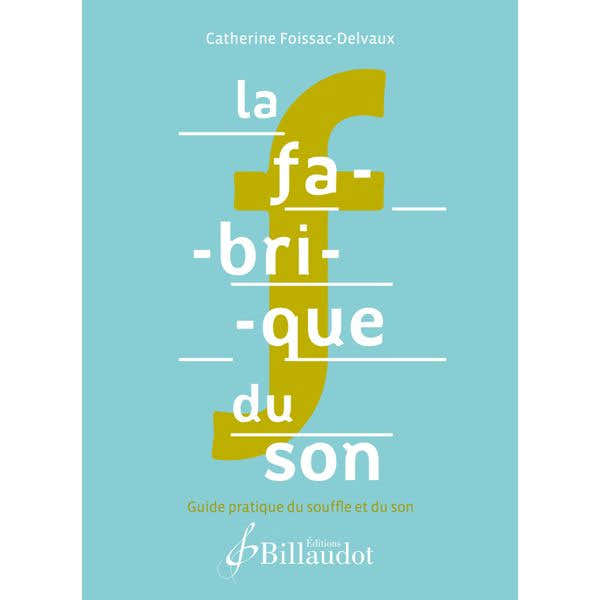 Delvaux Catherine - La Fabrique Du Son