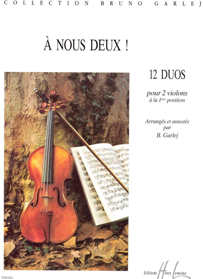 GARLEJ BRUNO - A NOUS DEUX ! - VIOLON