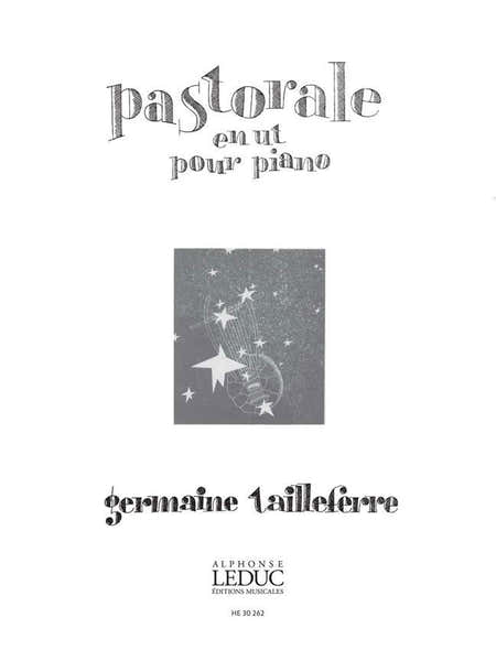 Tailleferre Germaine - Pastorale En Ut Pour Piano