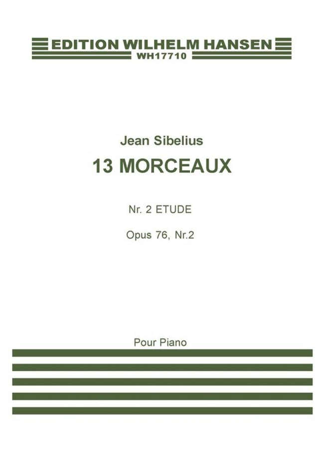 Sibelius Jean - 13 Morceaux Op.76 N°2 "etude"