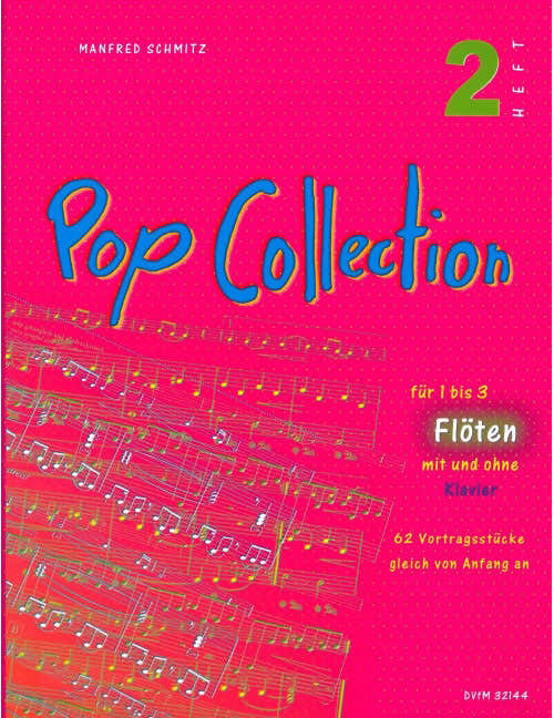 Schmitz - Pop Collection - 62 Vortragsstücke FüR Fläte(n)