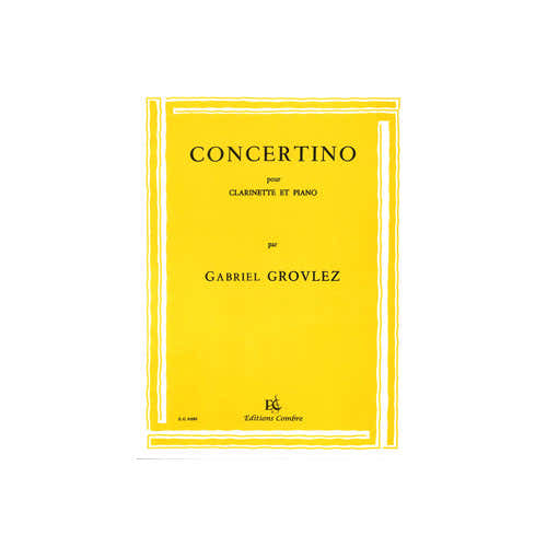 Grovlez - Concertino (clarinette et P°) - Clarinette et Piano
