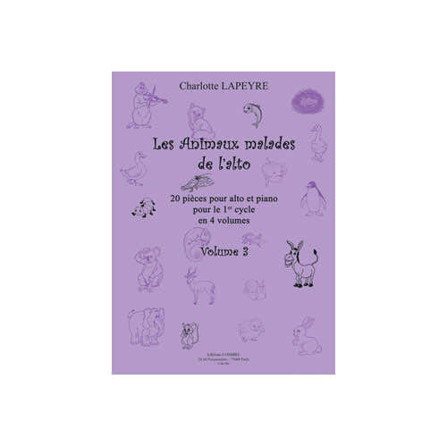 Lapeyre Charlotte - Les Animaux Malades De L'alto Vol.3 - Alto et Piano