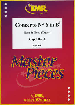Bond Capel - Concerto N°6 In BB Major - Horn & Piano