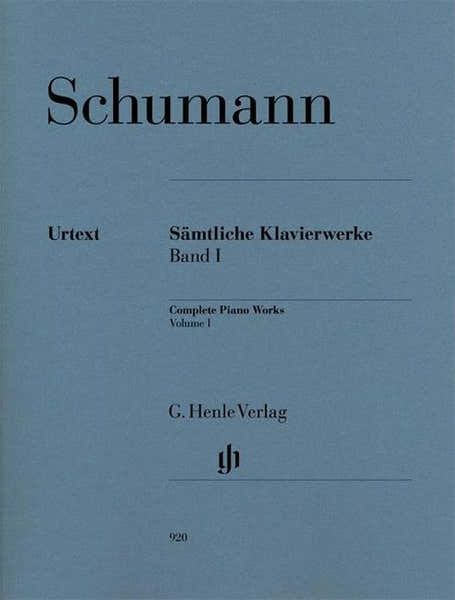 Schumann R. - Complete Piano Works Volume I