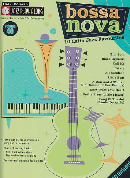 JAZZ PLAY ALONG VOL.40 + CD - BOSSA NOVA - Bb Eb C INSTRUMENTS