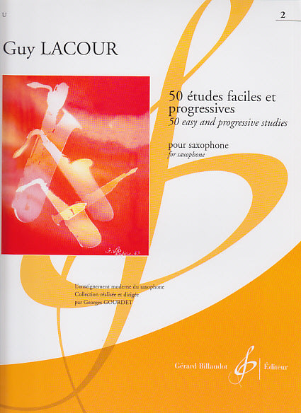 Billaudot 50 Études Faciles Pour Saxophone Vol.2 - Lacour