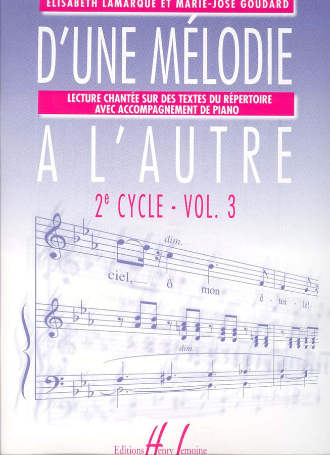 Lamarque E. / Goudard M.-J. - D'une Melodie A L'autre Vol.3