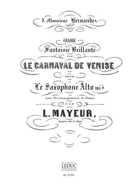 Mayeur L. - Carnaval De Venise - Grande Fantaisie Brillante - Saxophone Alto et Piano