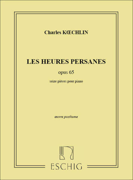 Koechlin - Les Heures Persanes - Piano