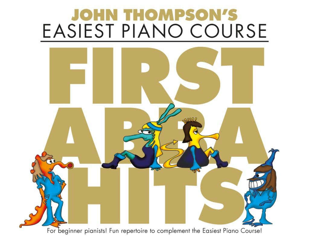Thompson's Easiest Piano Course First Abba Hits