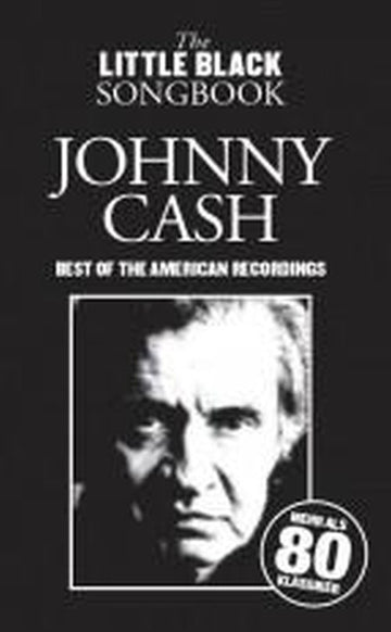 Johnny Cash - Best Of The American Recordings - Little Black Songbook