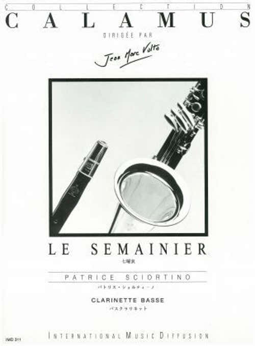 SCIORTINO PATRICE - LE SEMAINIER - CLARINETTE BASSE & PIANO