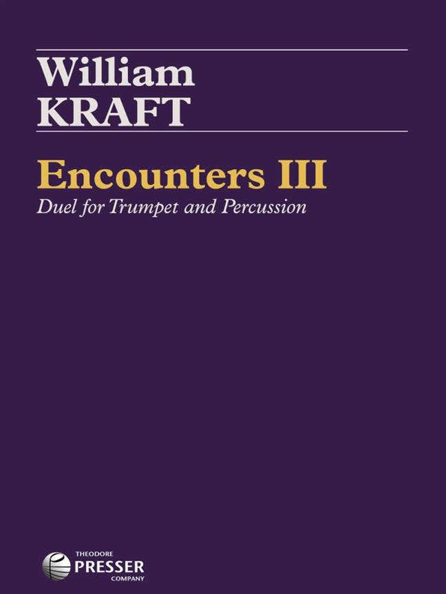 Kraft William - Encounters III - Trompette & Percussions