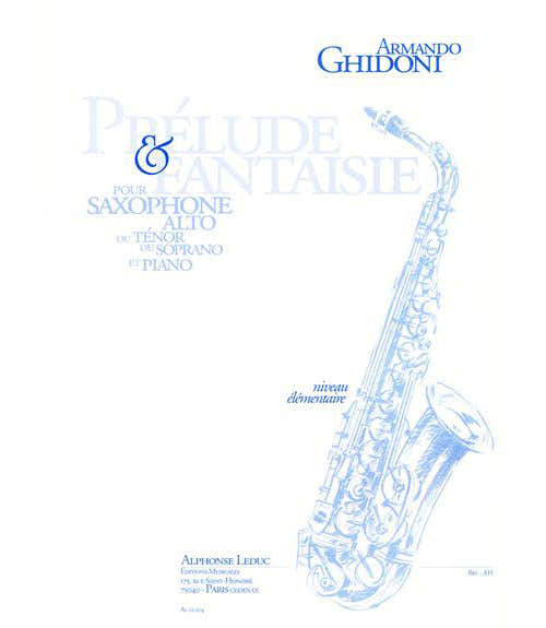 Ghidoni A. - Prelude et Fantaisie - Saxophone et Piano