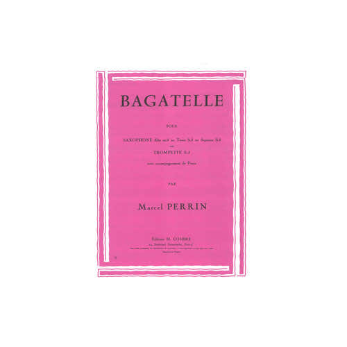 Perrin - Bagatelle - Saxophone Ou Trompette et Piano
